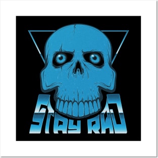 STAY RAD (SKULL) #3 NOISE Posters and Art